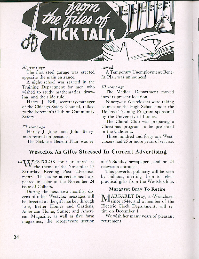 Westclox Tick Talk, November 1951, Vol. 36 No. 11 > 24. Marketing: Advertisement Caption: "Westclox Stressed As Gifts In Current Advertising" "Westclox For Christmas" Is The Theme Of The November 17, 1951 Saturday Evening Post Ad (shown On Next Page). The Same Ad Appeared In Color In The November 24, 1951 Issue Of Colliers. In The Next ... 