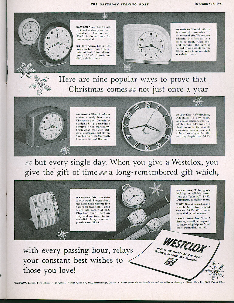 Westclox Tick Talk, December 1951, Vol. 36 No. 12 > 37. Advertisement: "Here Are Nine Popular Ways To Prove That Christmas Comes Not Just Once A Year" Shows Big Ben, Moonbeam, Greenwich, Melody, Travalarm, Pocket Ben, Wrist Ben And Lance. December 15, 1951 Saturday Evening Post Ad.