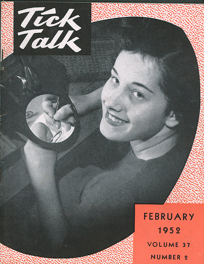 Westclox Tick Talk, February 1952, Vol. 37 No. 2 > F. Manufacturing: Carol Seibeck Truing Hair Springs In The Hair Spring Department (caption On Page 16).