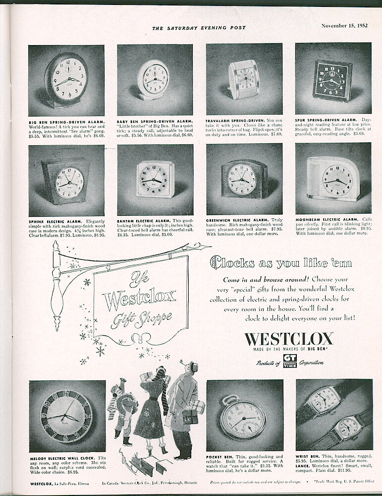 Westclox Tick Talk, November 1952, Vol. 37 No. 11 > 17. Advertisement: "Clocks As You Like &039;Em" Shows Big Ben, Baby Ben, Travalarm, Spur, Sphinx, Bantam, Greenwich, Moombeam, Melody, Pocket Ben, Wrist Ben, Lance. Saturday Evening Post November 15, 1952.