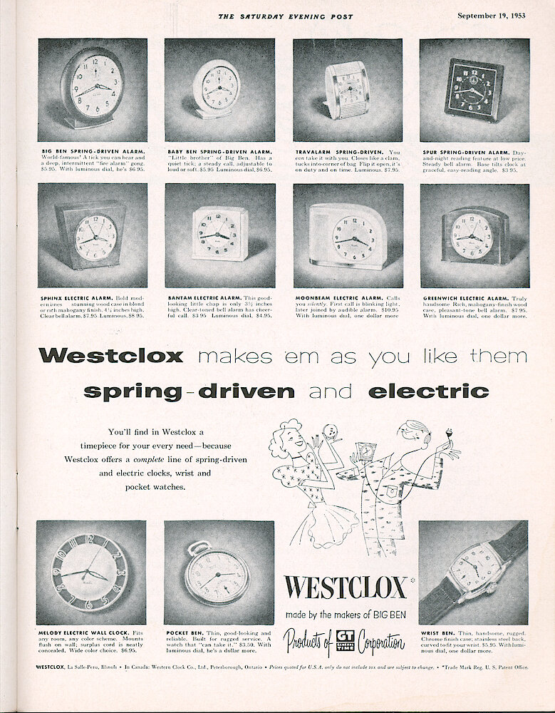 Westclox Tick Talk, September 1953, Vol. 38 No. 9 > 17. Advertisement: "Westclox Makes &039;em As You Like Them—spring-driven Or Electric" Shows Big Ben Loud Alarm, Baby Ben, Travalarm, Spur, Sphinx, Bantam, Moonbeam, Greenwich.  September 19, 1953 Saturday Evening Post.