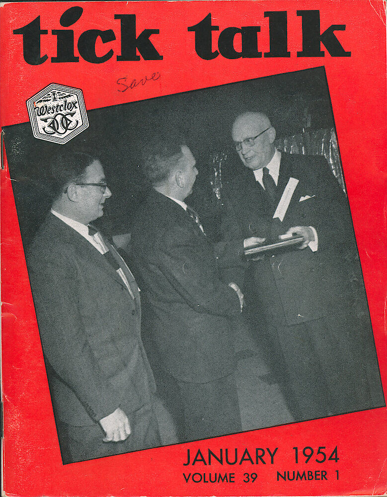 Westclox Tick Talk, January 1954, Vol. 39 No. 1 > F. Personnel: Otto Danz, President Of The Quarter Century Club, Congratulates New Member Theodore Bernard, While John Brejc Waits His Turn (caption On Page 1).