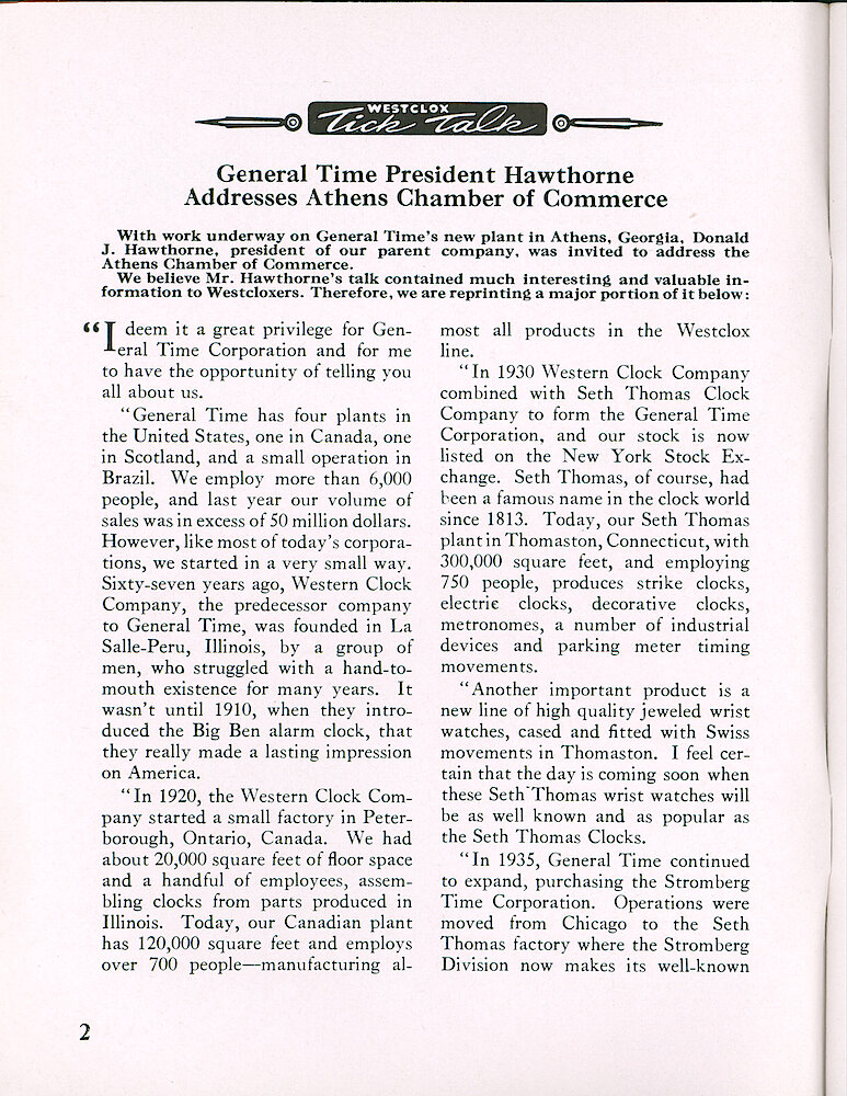 Westclox Tick Talk, February 1954, Vol. 39 No. 2 > 2. Corporate: Historical Article: "General Time President Hawthorne Addresses Athens Chamber Of Commerce" The New Plant In Athens, George Is Under Construction. This Article Gives A History Of Westclox, Its Market And Factories.