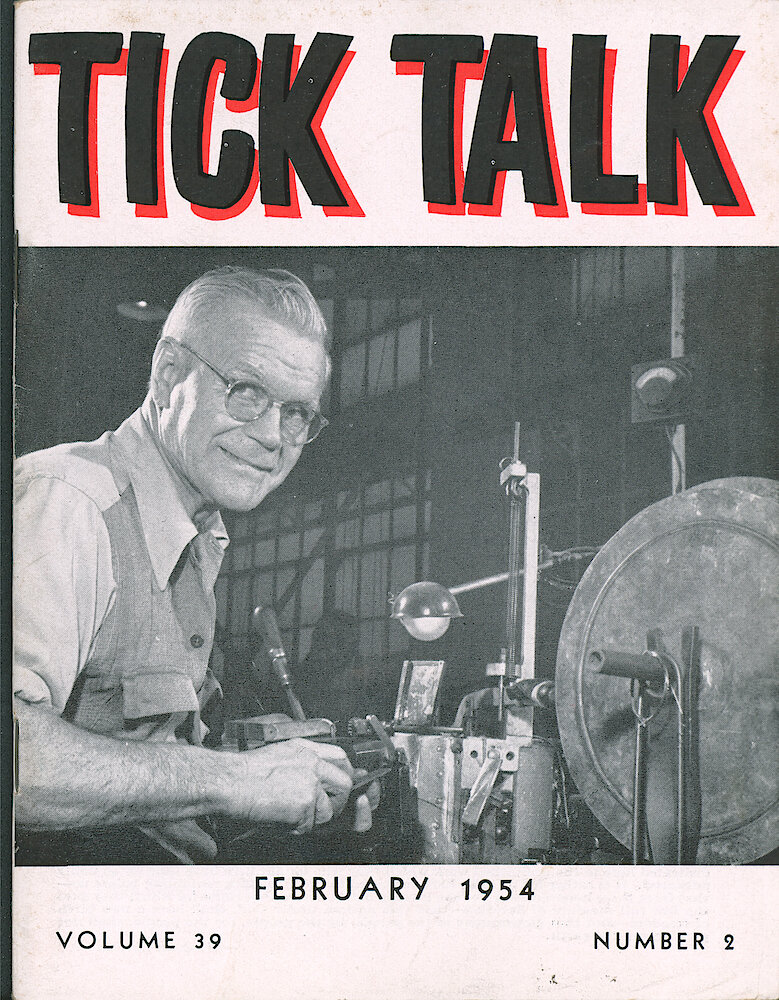 Westclox Tick Talk, February 1954, Vol. 39 No. 2 > F. Manufacturing: William J. Fitzke In Casting, Joined Westclox In 1905 (caption On Page 1).