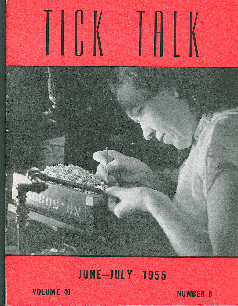 Westclox Tick Talk, JuneJuly 1955, Vol. 40 No. 6 > F. Manufacturing: Catherine Spicer Is Cleaning Pinion Wires Of Model 6 Escape Wheels In The Wheel Cleaning Department (caption On Page 1).