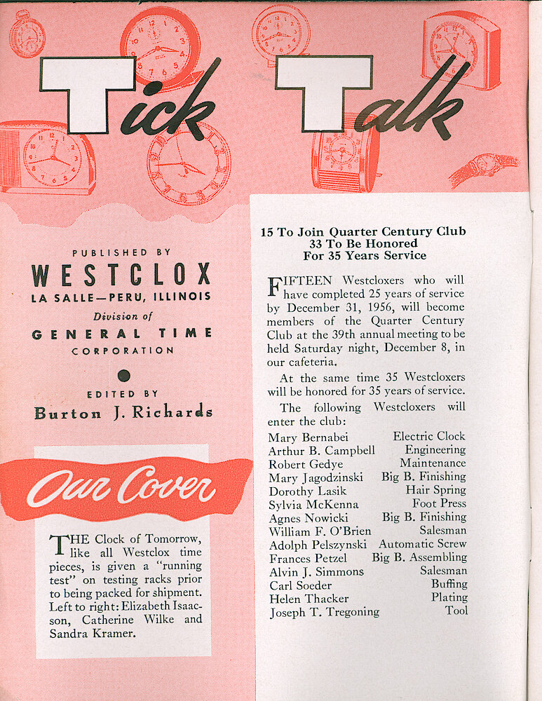 Westclox Tick Talk, September 1956, Vol. 41 No. 7 > Inside front cover. Cover Caption: Left To Right—Elizabeth Isaacson, Catherine Wilke And Sandra Cramer Checking Clocks Of Tomorow On A Testing Rack.