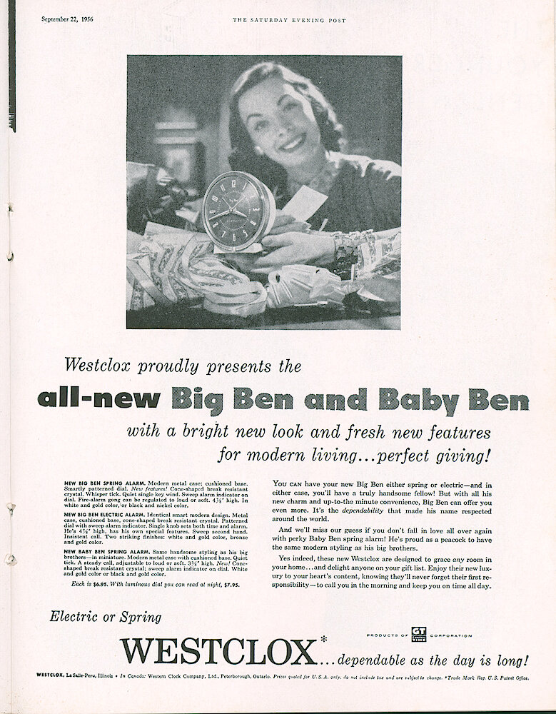 Westclox Tick Talk, September 1956, Vol. 41 No. 7 > 17. Advertisement: New Models: "Westclox Proudly Presents The All-new Big Ben And Baby Ben With A Bright New Look And Fresh New Features For Modern Living . . . Perfect Giving These Are The Style 7 Bens. Saturday Evening Post September 22, 1956.