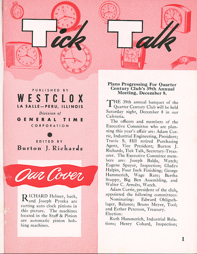 Westclox Tick Talk, October 1956, Vol. 41 No. 8 > 1. Cover Caption: Richard Helmer, Back And Joseph Pyszka Of Staff & Pinion Are Cutting Auto Clock Pinions.