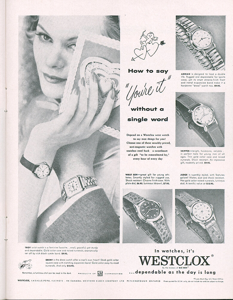 Westclox Tick Talk, February 1957, Vol. 42 No. 2 > 11. Advertisement: "How To Say &039;you&039;re It&039; Without A Single Word" Shows Wrist Watches Troy, Brent, Adrian, Skipper, Wrist Ben And Judge. February 2, 1957 Saturday Evening Post.