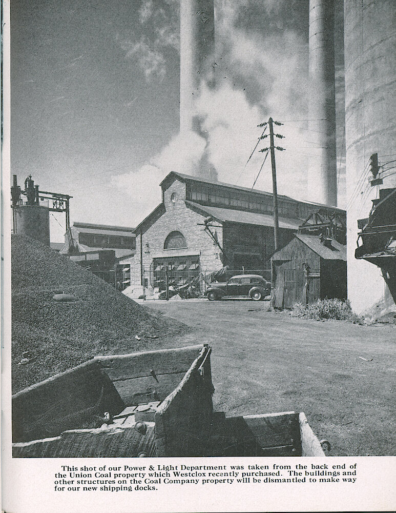 Westclox Tick Talk, February 1957, Vol. 42 No. 2 > 37. Factory: "This Shot Of Our Power & Light Department Was Taken From The Back End Of The Union Coal Property Which Westclox Recently Purchased. The Buildings And Other Structures On The Coal Company Property Will Be Dismantled To Make Room For Our New Shipping Docks."