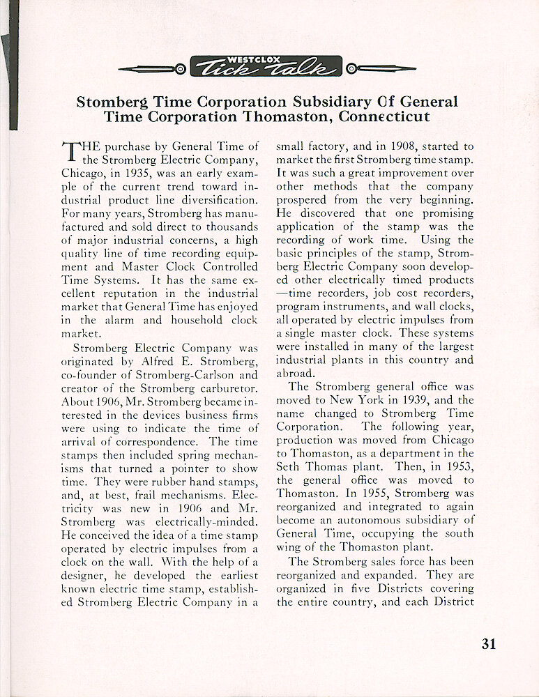 Westclox Tick Talk, March 1957, Vol. 42 No. 3 > 31. Corporate: "Stromberg Time Corporation Subsidiary Of General Time Corporation, Thomaston, Connecticut" Stromberg Purchased In 1935 By General Time.