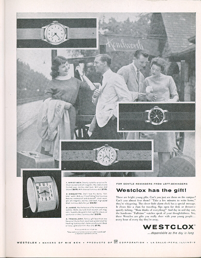 Westclox Tick Talk, August 1957, Vol. 42 No. 4 > 43. Advertisement: "Westclox Has The Gift" Shows Wrist Ben, Coquette Wrist Watch, Judge Wrist Watch And Travalarm. August 17, 1957 Saturday Evening Post.