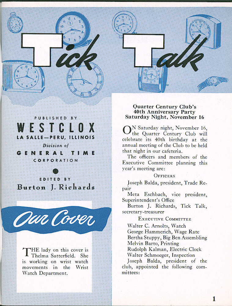 Westclox Tick Talk, October 1957, Vol. 42 No. 6 > 1. Cover Caption: Thelma Satterfield Is Working On Wrist Watch Movements In The Wrist Watch Department.