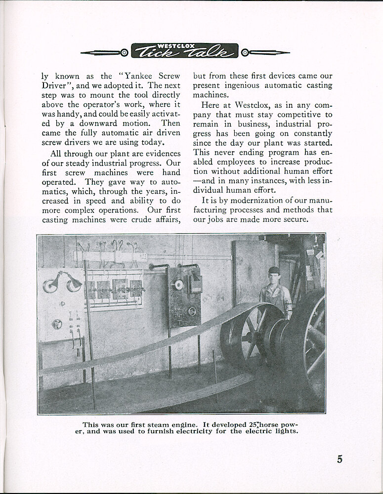 Westclox Tick Talk, January 1958, Vol. 3 No. 1 > 5. Factory: Manufacturing: "Industrial Progress Makes Jobs More Secure" Shows Old Otto Gas Engine And First Steam Engine.