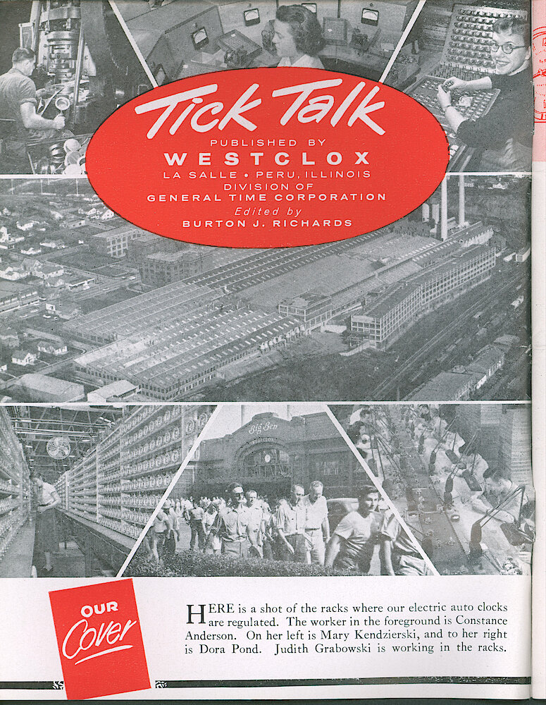 Westclox Tick Talk, February 1958, Vol. 43 No. 2 > Inside front cover.. Cover Caption: : The Racks Where Electric Auto Clocks Are Regulated. The Worker In The Foreground Is Constance Anderson. On Her Left Is Marry Kendzierski, And To Her Right Is Dora Pond. Judith Grabowski Is Working In The Racks.