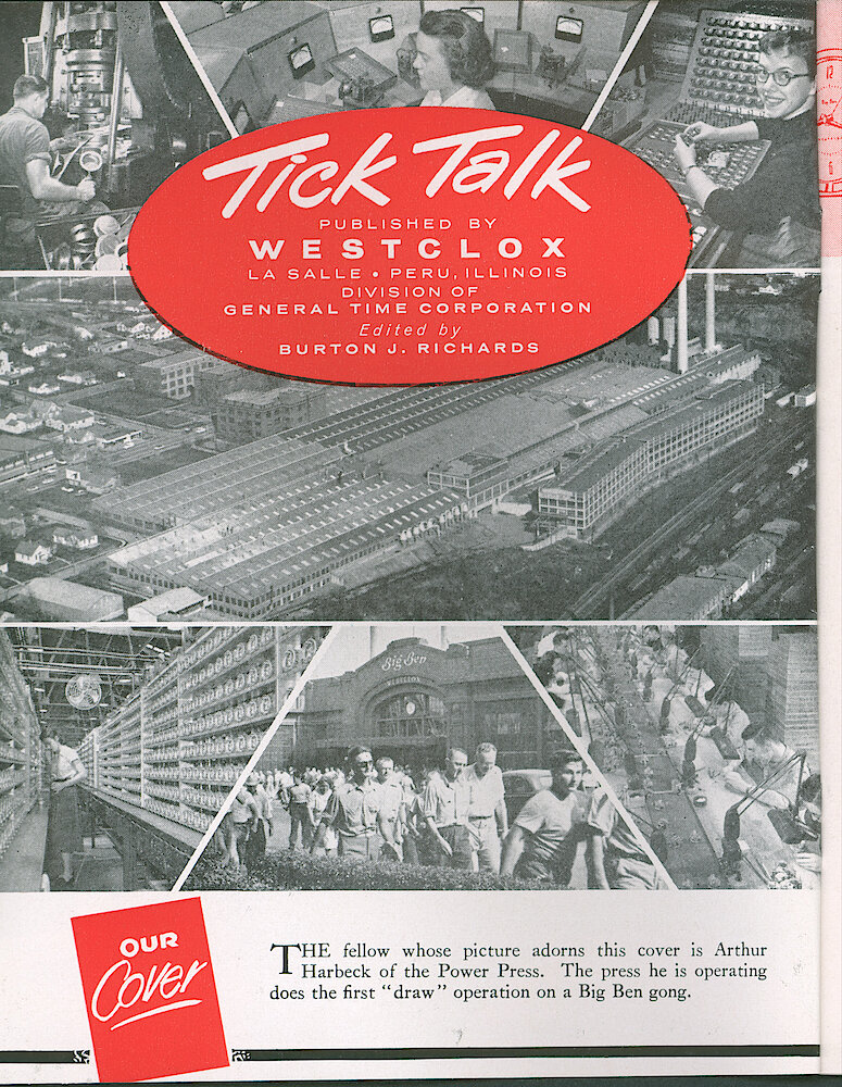 Westclox Tick Talk, March 1958, Vol. 43 No. 3 > Inside front cover. Cover Caption: Arthur Harbeck Of Power Press Does The First "draw" Operation On A Big Ben Gong.