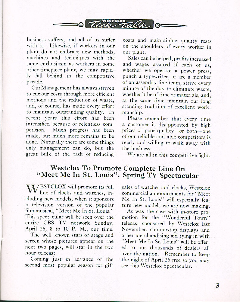 Westclox Tick Talk, April 1959, Vol. 44 No. 2 > 3. Marketing: Corporate: "Westclox Alone In The Field . . . . . Far From It" MARKETING: "Westclox To Promote Complete Line On &039;Meet Me In St. Louis&039;, Spring TV Spectacular"