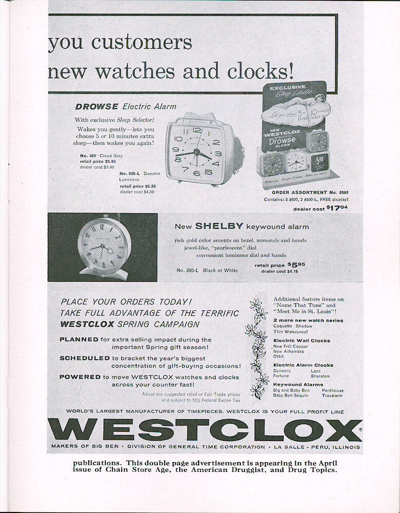 Westclox Tick Talk, April 1959, Vol. 44 No. 2 > 23. Advertisement: "Westclox Will Bringing You Customers For Al These Brilliant New Watches And Clocks." Two Page Ad. Second Page Shows: Drowse Electric Alarm, Shelby (Style 2) Windup Alarm. Ad Appearing In April Issue Of Chain Store Age, The American Druggist And Drug Topics.