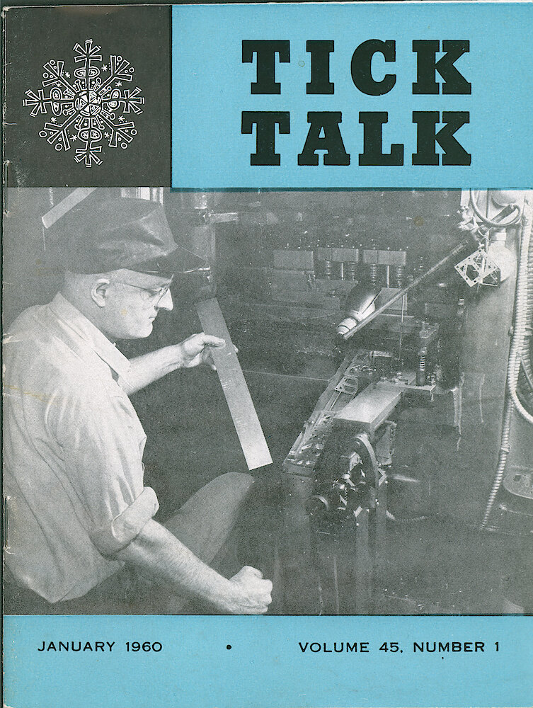 Westclox Tick Talk, January 1960, Vol. 45 No. 1 > F. Manufacturing: Joseph M. Kinczeswki Of Power Press Is Operating Press Which Blanks, Centers And Pierces Model 66 Back Plates. The Material Is Aluminum (caption On Page 1).