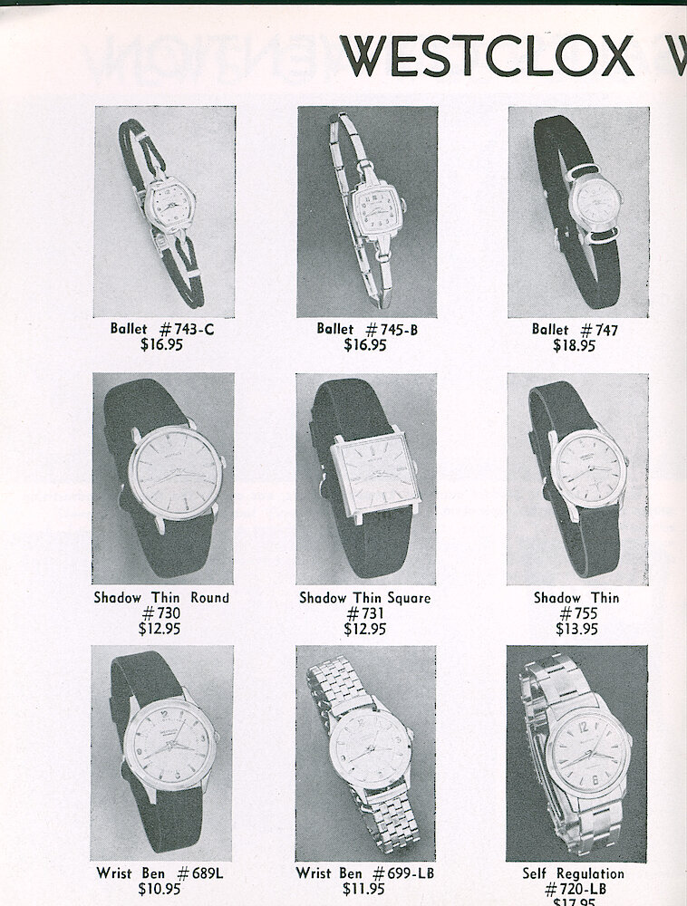 Westclox Tick Talk, March 1960, Vol. 45 No. 2 > 8. New Models, Current Models: Wrist Watches 1960. Ballet 743-C, 745-B And  747; Shadow Thin Round 730; Shadow Thin Square 731; Shadow Thin 755; Wrist Ben 689L And 689-LB (Wrist Ben Style 5); Self-Regulation 720-LB.