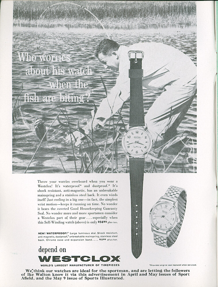 Westclox Tick Talk, April 1960, Vol. 45 No. 3. Advertisement: "Who Worries About His Watch When The Fish Are Biting" Shows Self-winding Waterproof Wrist Watch With Leather Band, And Waterproof Wrist Watch With Metal Band.