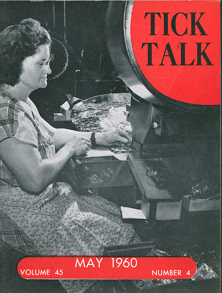 Westclox Tick Talk, May 1960, Vol. 45 No. 4 > F. Manufacturing: "The Lady On This Month&039;s Cover Is Margaret Dufour, A Member Of Clock Sub Assembly. She Is Staking Pillars On A Model 75 Front Plate: (caption On Page 1).