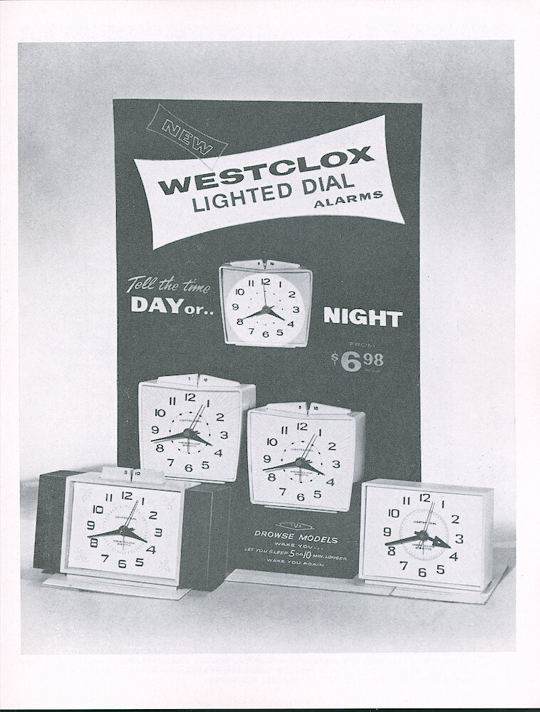 Westclox Tick Talk June-July 1961, Vol. 46 No. 4 > 17. New Models: "A New Line Of Lighted Electric Alarms Is Being Introduced Under The Name Of DIALITE. These Attractive Timepieces Have A Light Source Which Will Last For An Estimated 18 Years And The "juice" Used Is Negligible. The Light Transmission Is Behind The Dial Which Prevents Any Shadow ... 