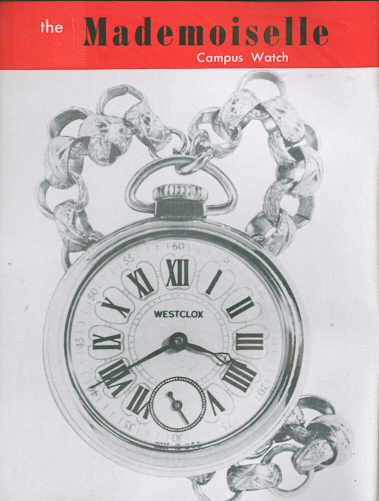 Westclox Tick Talk August 1961, Vol. 46 No. 5. New Model: "The Westclox Campus Watch Was Introduced At The Madamoiselle Fashion Show Held Recently At The Commodore Hotel In New York City. This Novel Timepiece Was Designed For The Young Lady Of High School Or College Age. Made In Gold Color, With Matching Chain, It Can Be Worn Around The Neck, Wrist Or Waist. ... 