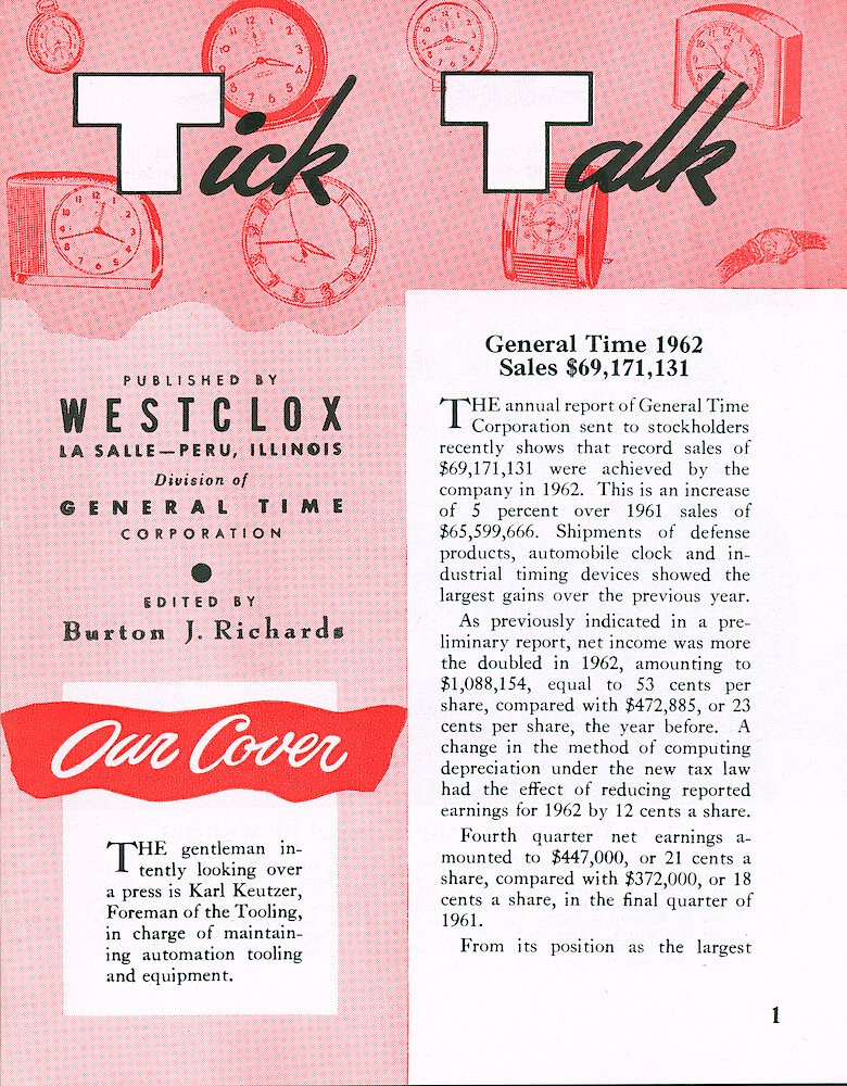 Westclox Tick Talk March 1963 > 1. Cover Caption: "The Gentleman Intently Looking Over A Press Is Karl Keutzer, Foreman Of The Tooling, In Charge Of Maintaining Automation Tooling And Equipment."