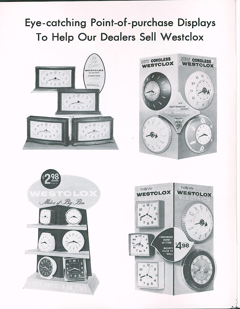 Westclox Tick Talk July 1963 > 2. Marketing: "Eye-catching Point-of-purchase Displays To Help Our Dealers Sell Westclox" Shows Displays For Cordless Battery Alarm Clocks, Cordless Battery Wall Clocks, Wind Up Alarm Clocks And Electric Wall Clocks.