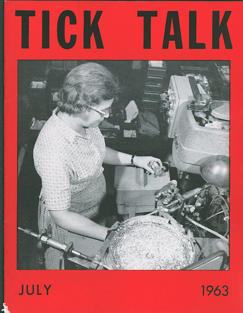 Westclox Tick Talk July 1963 > F. Manufacturing: "The Lady On This Cover Is Hilda V. Safranski. She Is Operating A Press In Watch Sub Assembly Which Stakes Pillars On Model 40002 Front Plates." Caption On Page 1.