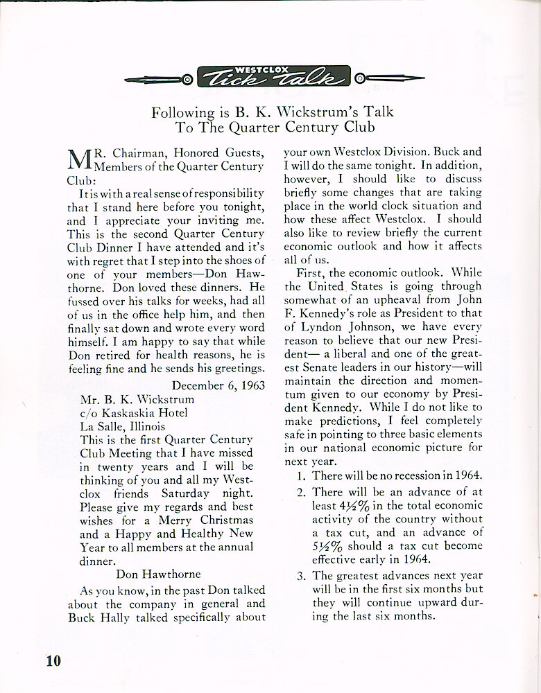 Westclox Tick Talk December 1963 > 10. Manufacturing: Marketing: "Following Is B. K. Wickstrum&039;s Talk To The Quarter Century Club" Economic Outlook.