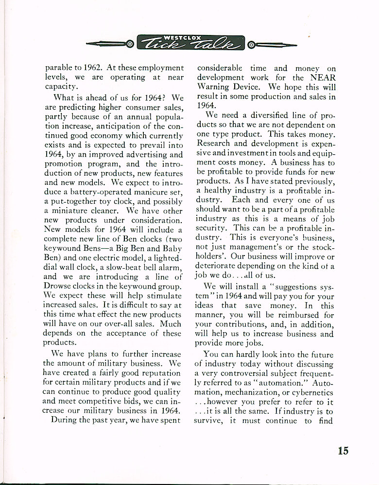 Westclox Tick Talk December 1963 > 15. Manufacturing: Marketing: "Following Is R. B. Hally&039;s Talk To The Quarter Century Club" 1964 - New Ben Line, Increase Military Business, R & D For Diversification, Suggestion System.