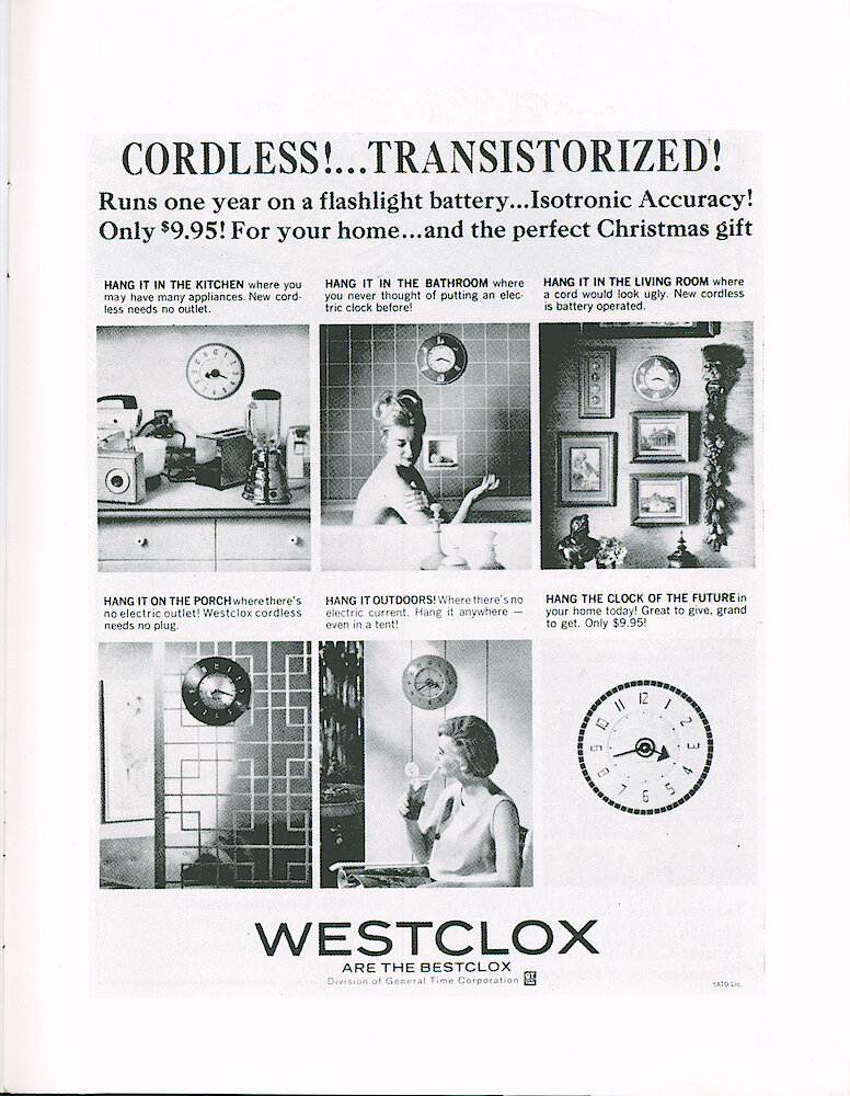 Westclox Tick Talk December 1963 > 41. Advertisement:  Recent Ad In Better Homes & Gardens, McCalls, Look, And American Home. Cordless, Transistorized Wall Clocks.