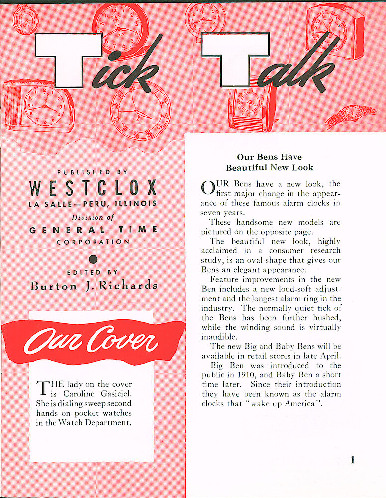 Westclox Tick Talk March 1964 > 1. Marketing: "Our Bens Have A Beautiful New Look" These Are The Style 7 Bens, With An Oval Bezel. They&039;ll Be Available In Retail Stores In April. COVER CAPTION: "The Lady On The Cover Is Caroline Gasicel. She Is Dialing Sweep Second Hands On Pocket Watches In The Watch Department."