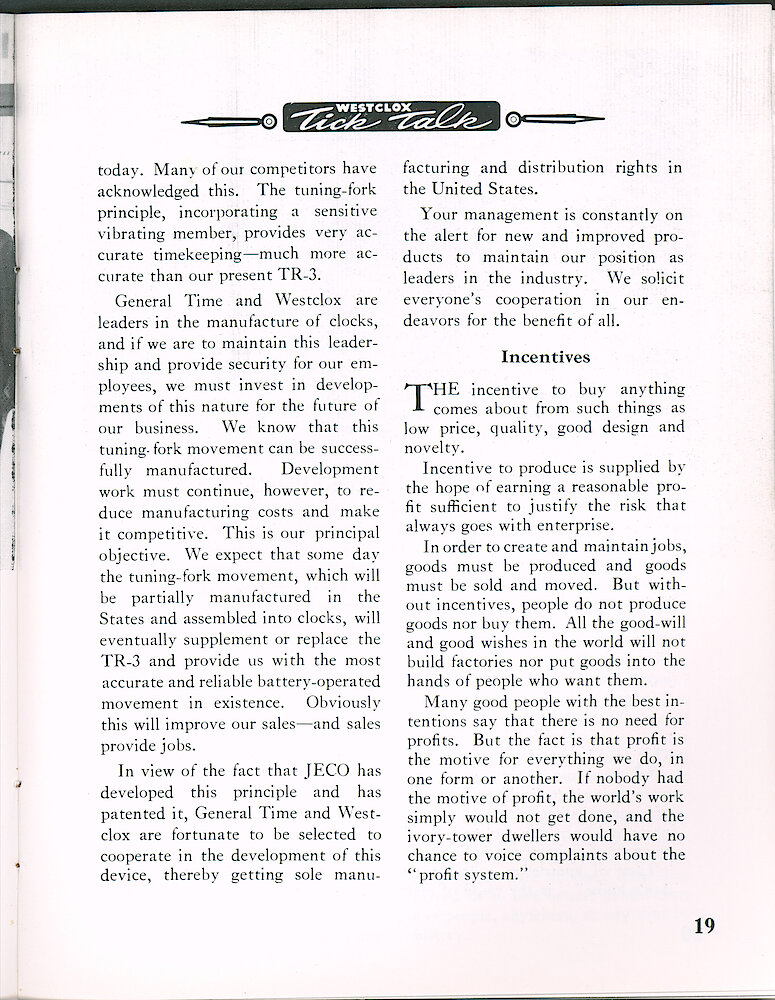 Westclox Tick Talk April 1964 > 19. Corporate: "General Time And JECO Sign Agreement" The Tuning Fork Movement Will Be More Accurate Than The TR-3. We Expect The Tuning Fork Movement To Eventually Supplement Or Replace The TR-3.