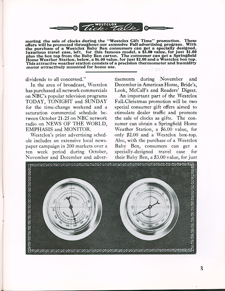 Westclox Tick Talk September 1964 > 3. Marketing: "Westclox Conducting Extensive Fall—Christmas Promotional Campaign" MARKETING: "Consumer Gift Items Offered During Fall Promotions" Caption On Pages 2 And 3. Springfield Home Weather Station, A $6.00 Value, For $2.00 Plus A Westclox Box Top.