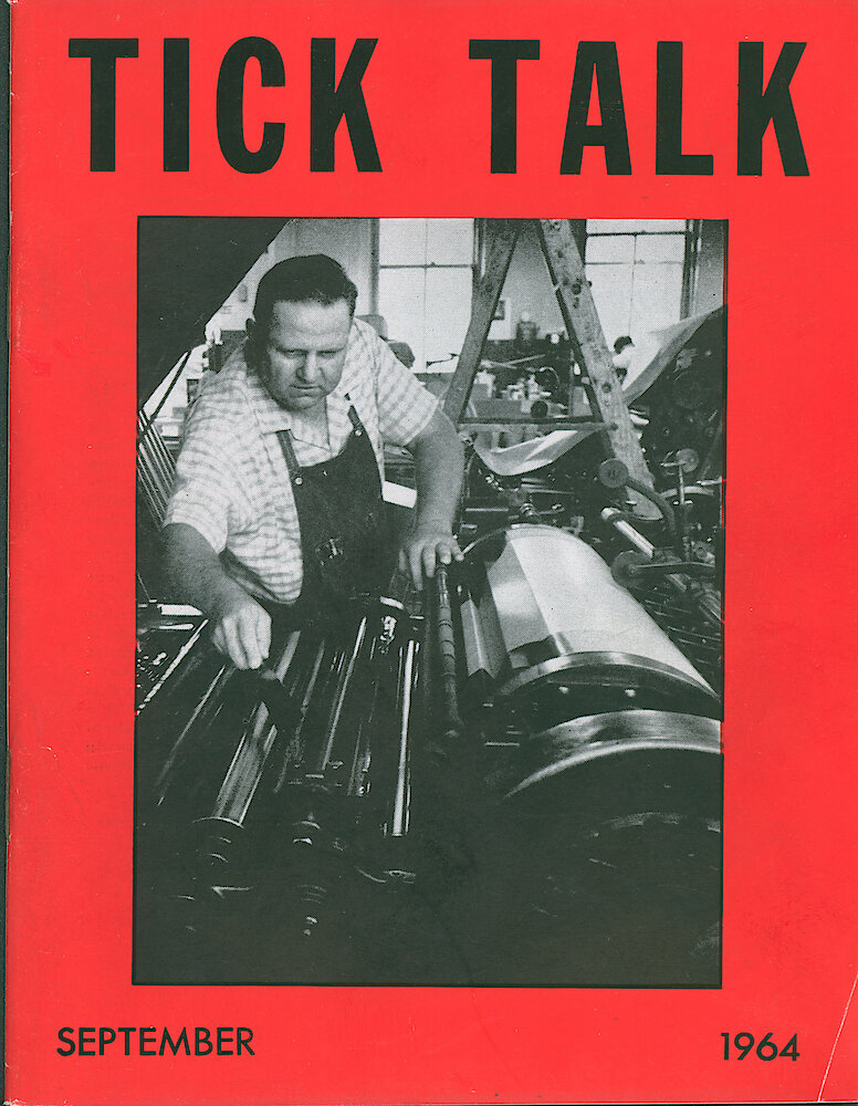 Westclox Tick Talk September 1964 > F. Manufacturing: "Bernard J. Gorczynski, The Man On The Cover, Is A Pressman In The Printing Department." Caption On Page 1.