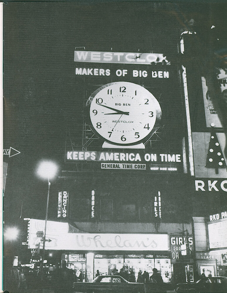 Westclox Tick Talk January-February 1965 > 41. Marketing: "A Timely Addition To The Great White Way" A Big Ben Style 8 That Is 25 Feet In Diameter Installed At Duffy Square In The Broadway-Times Square Area. Article On Page 40.