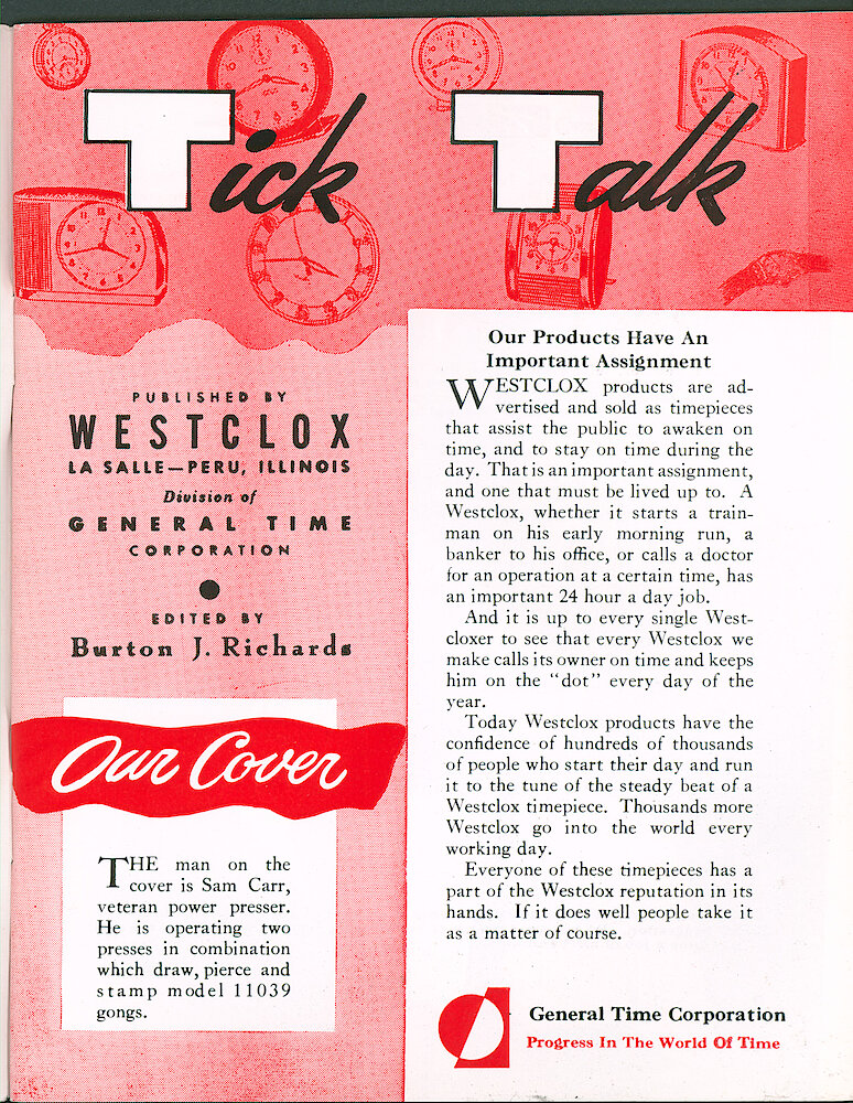 Westclox Tick Talk April 1965 > 1. Cover Caption: "The Man On The Cover Is Sam Carr, Veteran Power Presser. He Is Operating Two Presses In Combination Which Draw, Pierce And Stamp Model 11039 Gongs."  MARKETING: "Our Products Have An Important Assignment"