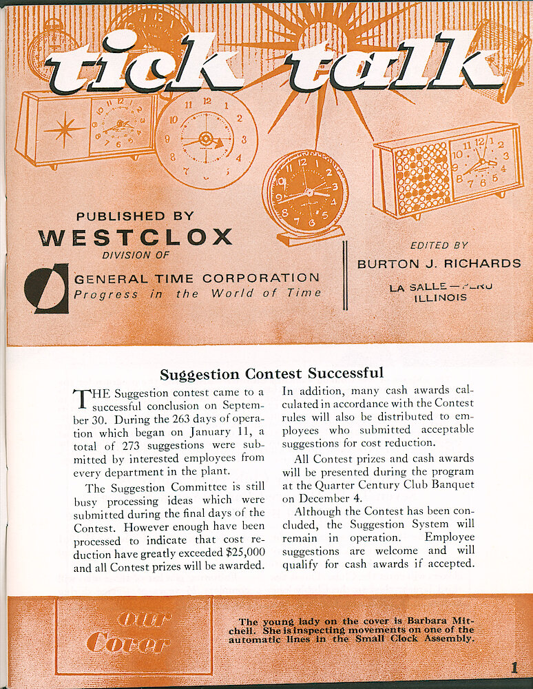 Westclox Tick Talk October 1965 > 1. Cover Caption: "The Young Lady On The Cover Is Barbara Mitchell. She Is Inspecting Movements On One Of The Automatic Lines In The Small Clock Assembly." PERSONNEL: "Suggestion Contest Successful"