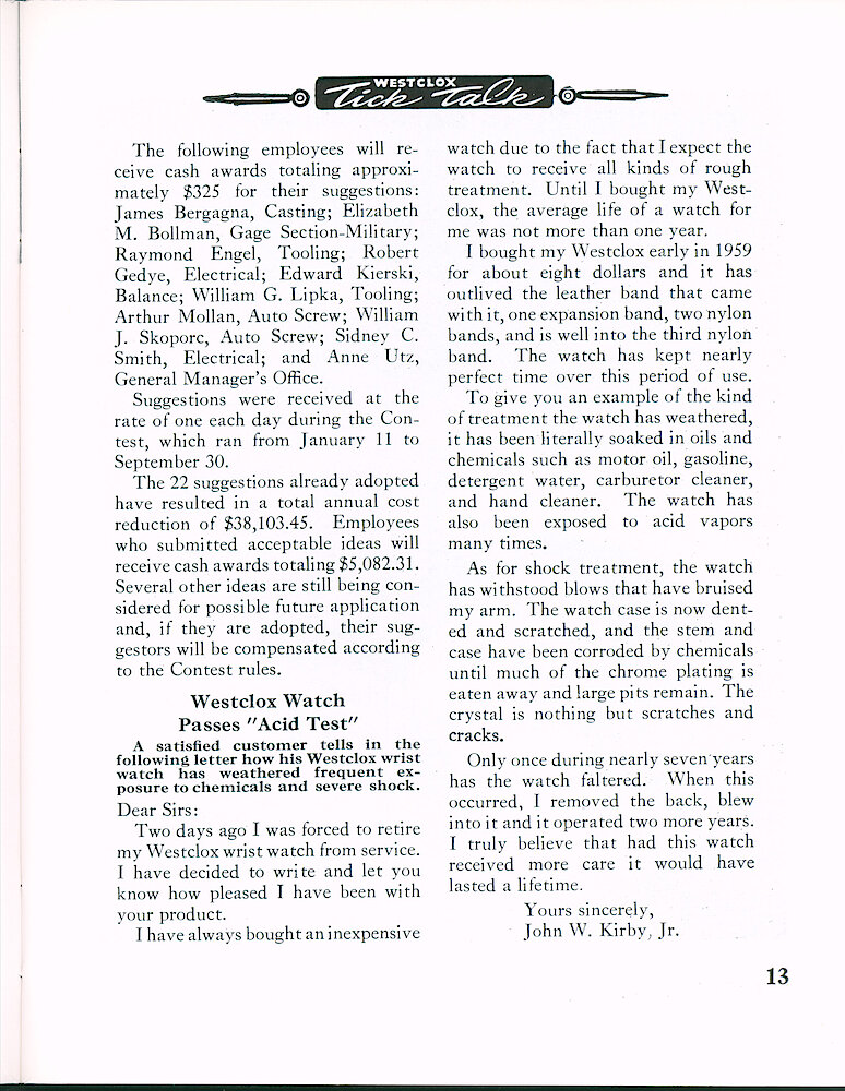 Westclox Tick Talk December 1965 > 13. Personnel: "Suggestion System Contest Award Winners Announced" James Bergagna, Elizabeth M. Bollman, Raymond Engel, Robert Gedye, Edward Kierski, William G. Lipka, Arthur Mollan, William J. Skopore, Sidney C. Smith, Anne Lutz.