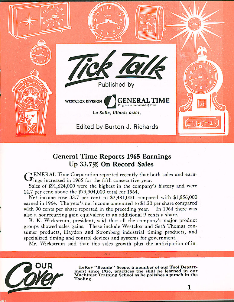 Westclox Tick Talk February 1966 > 1. Cover Caption:  "LeRoy "Beanie" Seepe, A Member Of Our Tool Department Since 1921, Practices The Skill He Learned In Our Machinist Training School As He Polishes A Punch In The Tooling."