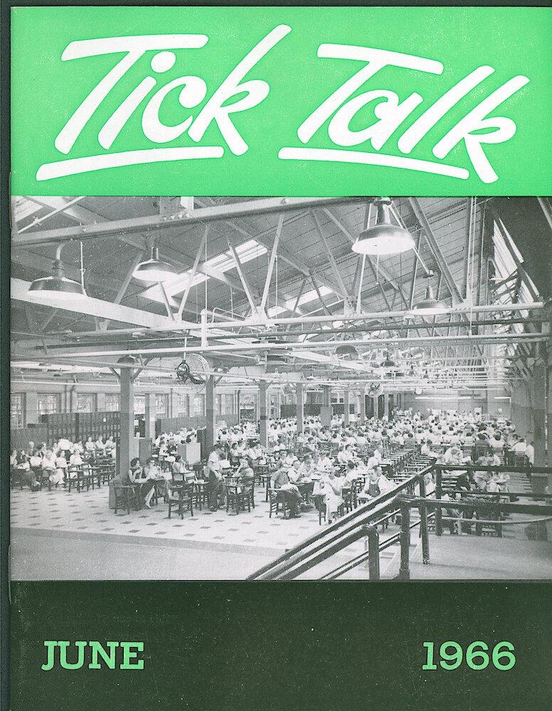 Westclox Tick Talk June 1966 > F. Personnel: "Our Cafeteria Is A "triple Threat". In Addition To Allowing Our Employees To Enjoy An Appetizing And Leisurely Lunch, It Accommodates Our Quarter Century Club Banquet And Children&039;s Christmas Party Each Year In December." Caption On Page 1.