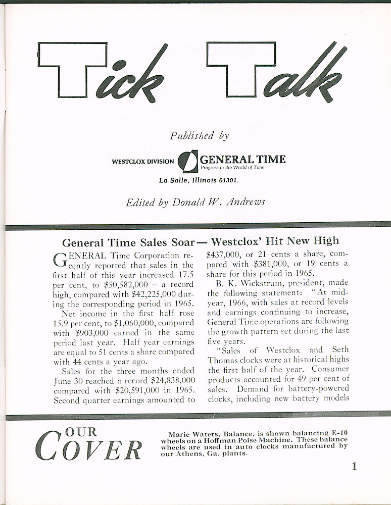 Westclox Tick Talk August 1966 > 1. Cover Caption: "Marie Waters, Balance, Is Shown Balancing E-10 Wheels On A Hofman Poise Machine. These Balance Wheels Are Then Used In Auto Clocks Manufactured By Our Athens, Georgia Plants." CORPORATE: "General Time Sales Soar — Westclox&039; Hit New High"