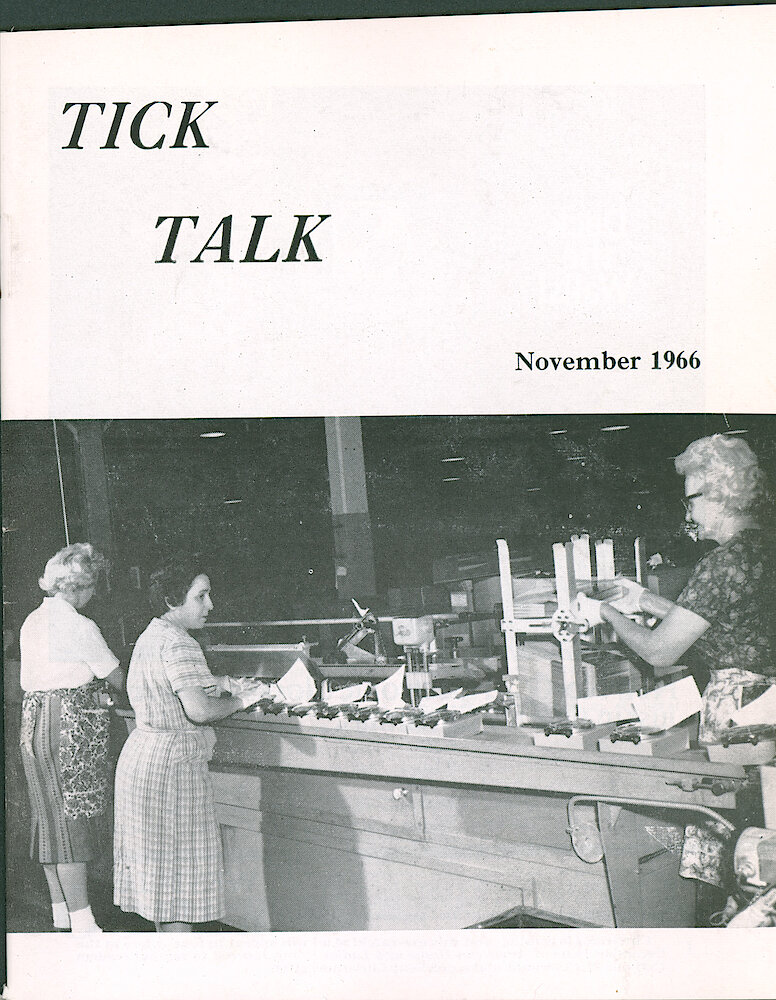 Westclox Tick Talk November 1966 > F. Manufacturing: "Lois Begster, Rose White And Pearl Luba (left To Right) Demonstrate How They Pack An Average Of 12,000 Clocks Per Day In Our Packing Department." Caption On Page 1.