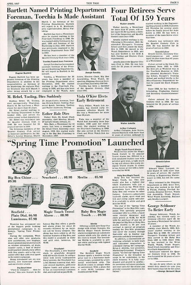 Westclox Tick Talk April 1967 Vol. 52 No. 4 > 3. New Models: "Spring Time Promotion" Launched. Big Ben Chime Alarm (Style 8) White And Gold Mist. Neuchatel Swiss-styled Boudoir Clock. Merlin Magic Touch Drowse. Renfield Magic Touch Drowse. Magic Touch Travel. Baby Ben Magic Touch.