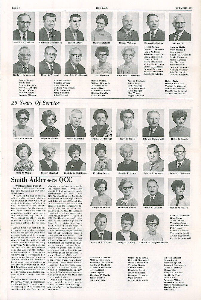 Westclox Tick Talk December 1970 Vol. 55 No. 12 > 4 Testing. Marketing: Manufacturing: New Models" George H. Smith Addressed The Quarter Century Club. Military Contracts.