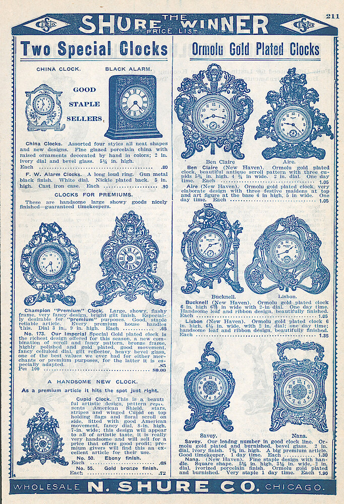 N. Shure Co. 1907 Catalog > 211. Westclox China Clocks (shows One, Says There Are Four Assorted Styles, 2 Inch Ivory Dial, 5 1/4 Inch High; FW Black Finish With White Dial; Champion; Imperial; Cupid; Savoy. New Haven Clocks Ben Claire, Aire, Bucknell, Lisbon, Nana.