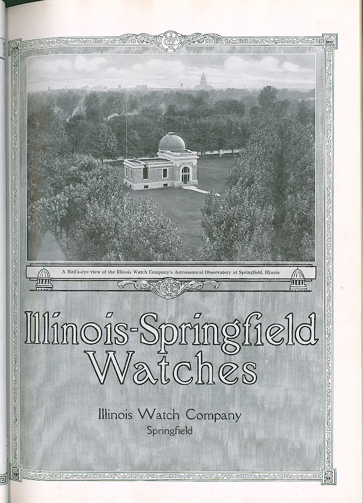 S. H. Clausin & Co. 1917 Catalog > 64-6-Illinois-1. Illinois-Springfield Watches. A Bird&039;s-eye View Of The Illinois Watch Company&039;s Astronomical Observatory At Springfield, Illinois.